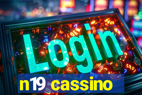 n19 cassino